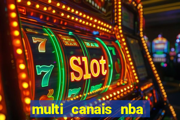 multi canais nba ao vivo